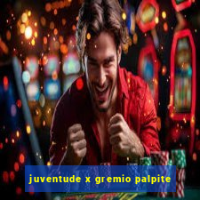 juventude x gremio palpite